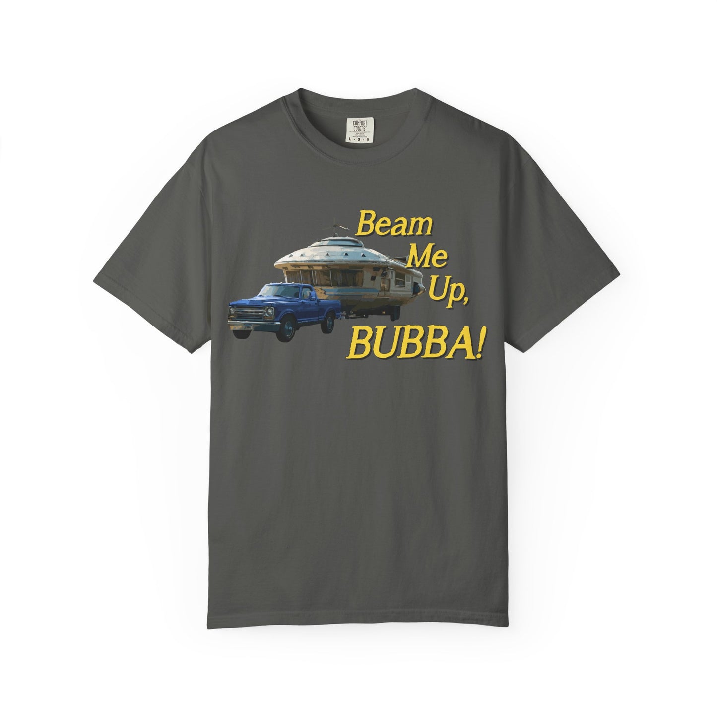Beam Me Up, BUBBA! Unisex T-Shirt