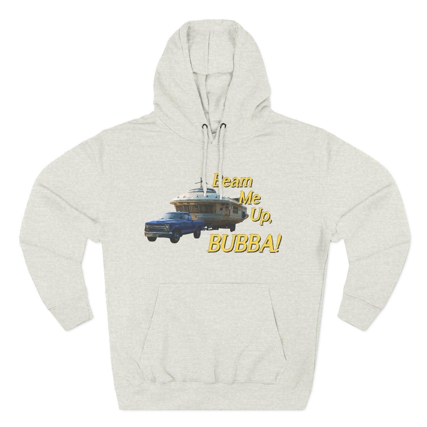 Beam Me Up, BUBBA! Unisex Fleece Hoodie