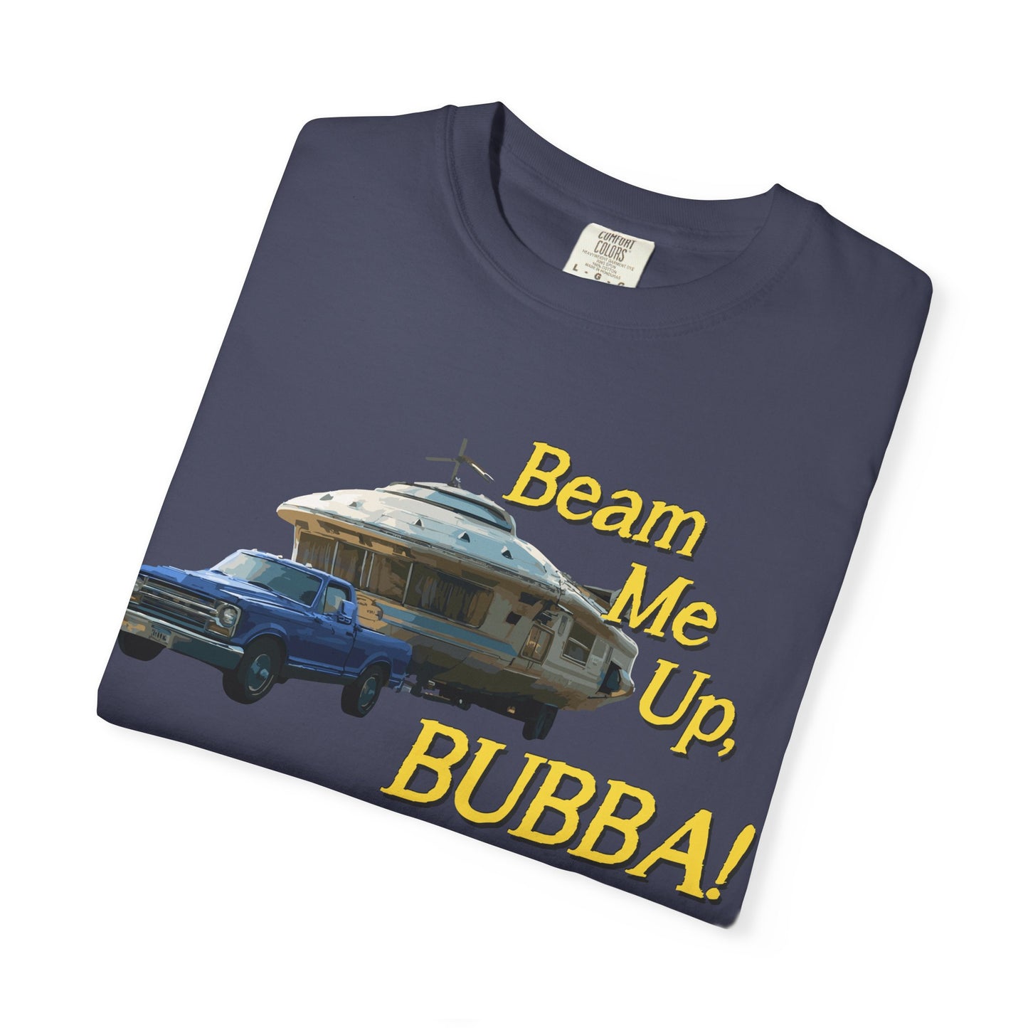 Beam Me Up, BUBBA! Unisex T-Shirt