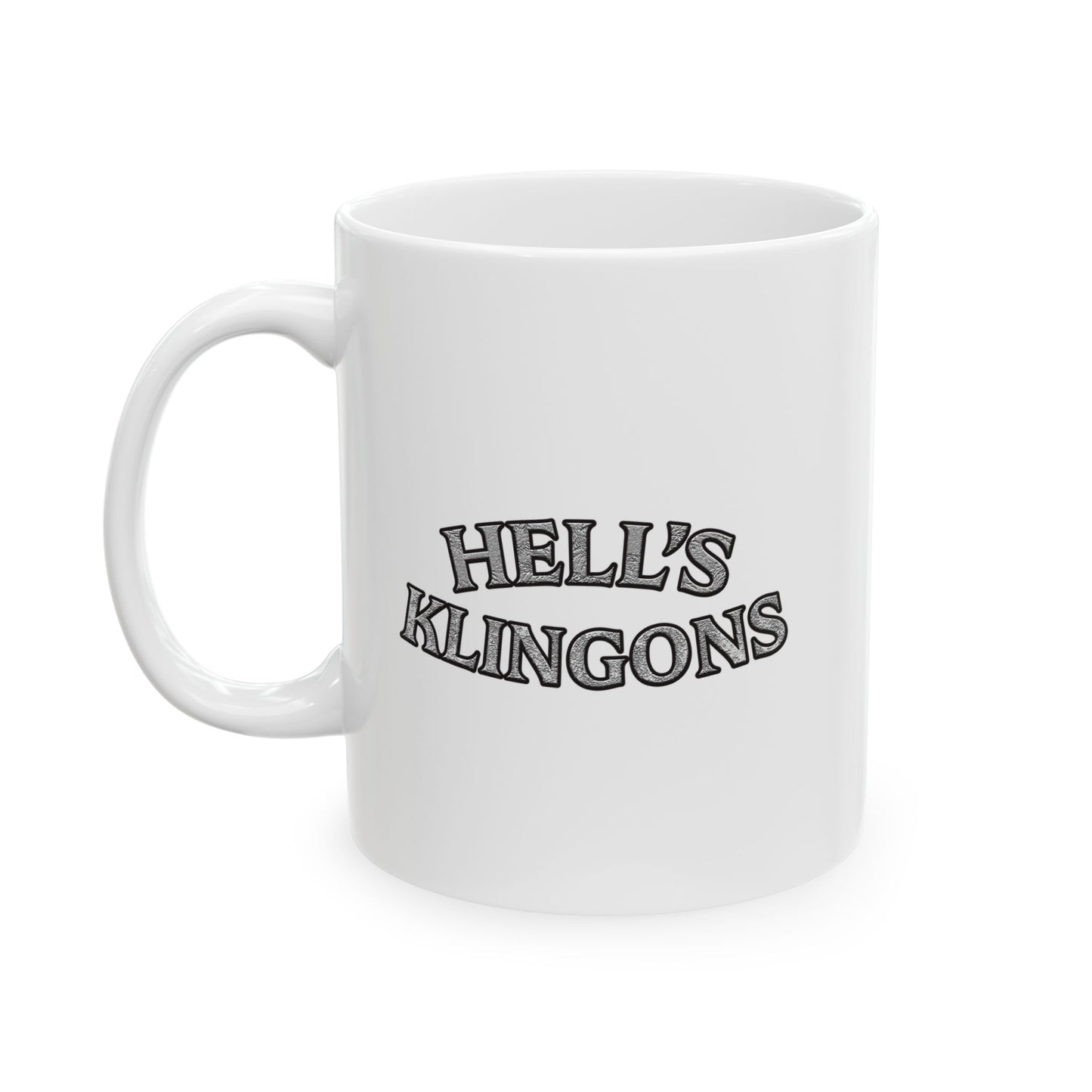 Hell’s Klingons Ceramic Mug, (11oz, 15oz)