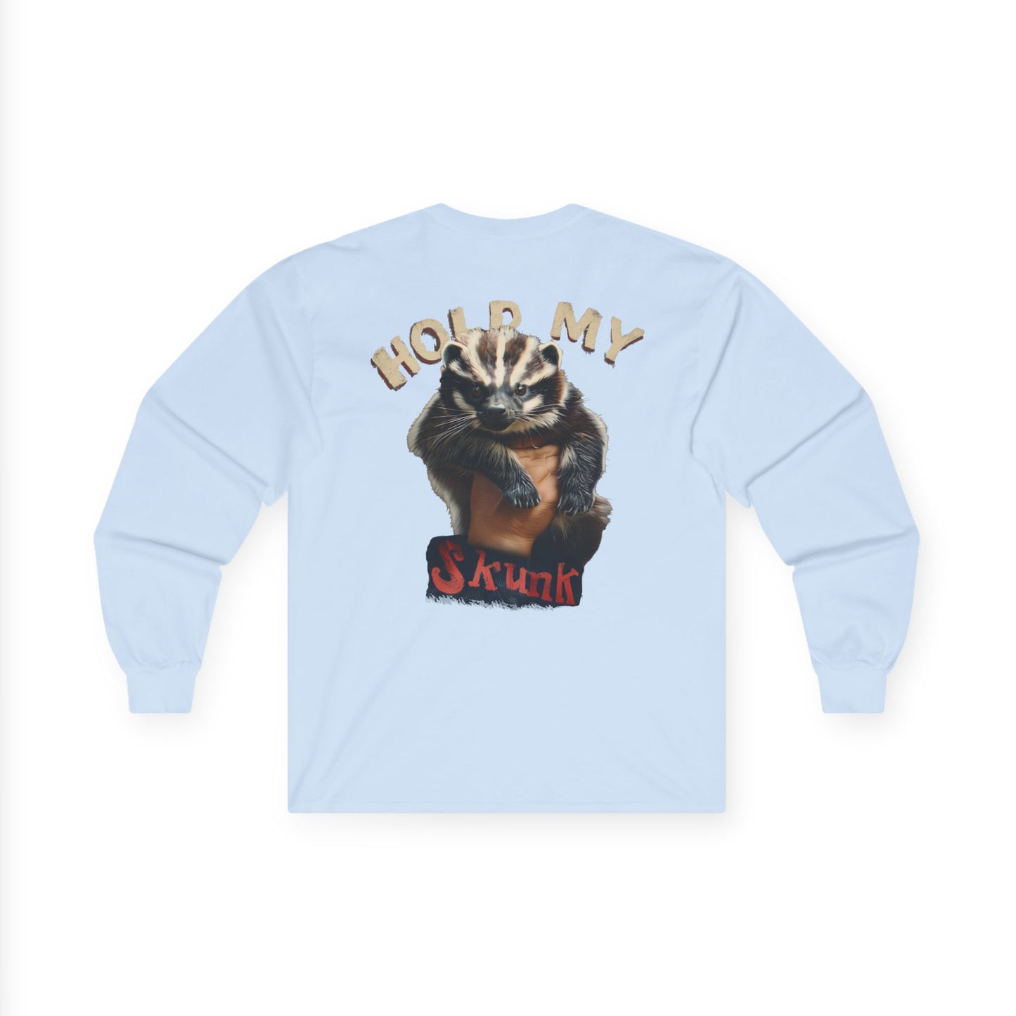 Beam Me Up, BUBBA! / Hold My Skunk! Unisex Sweatshirt