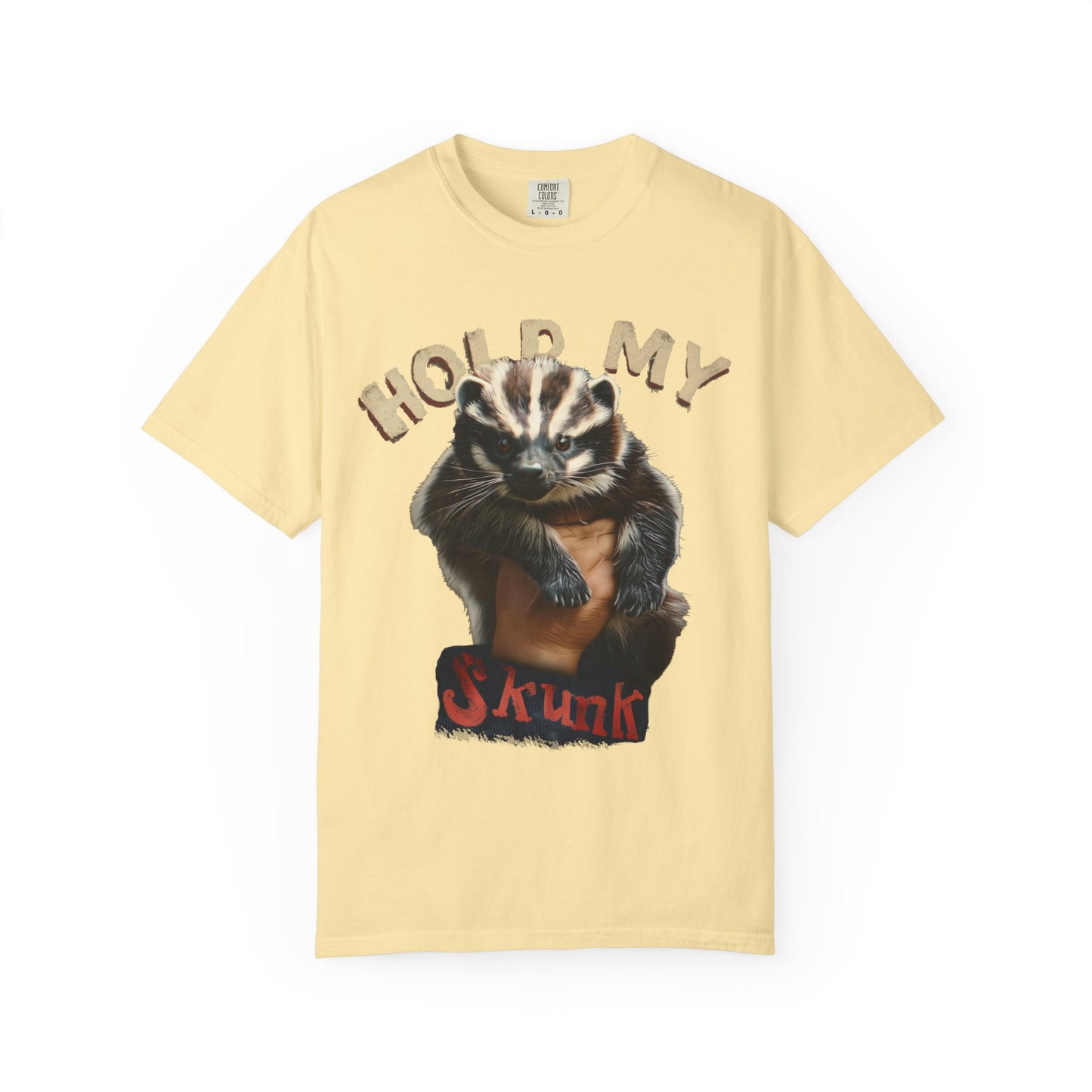 Hold My Skunk Unisex T-Shirt