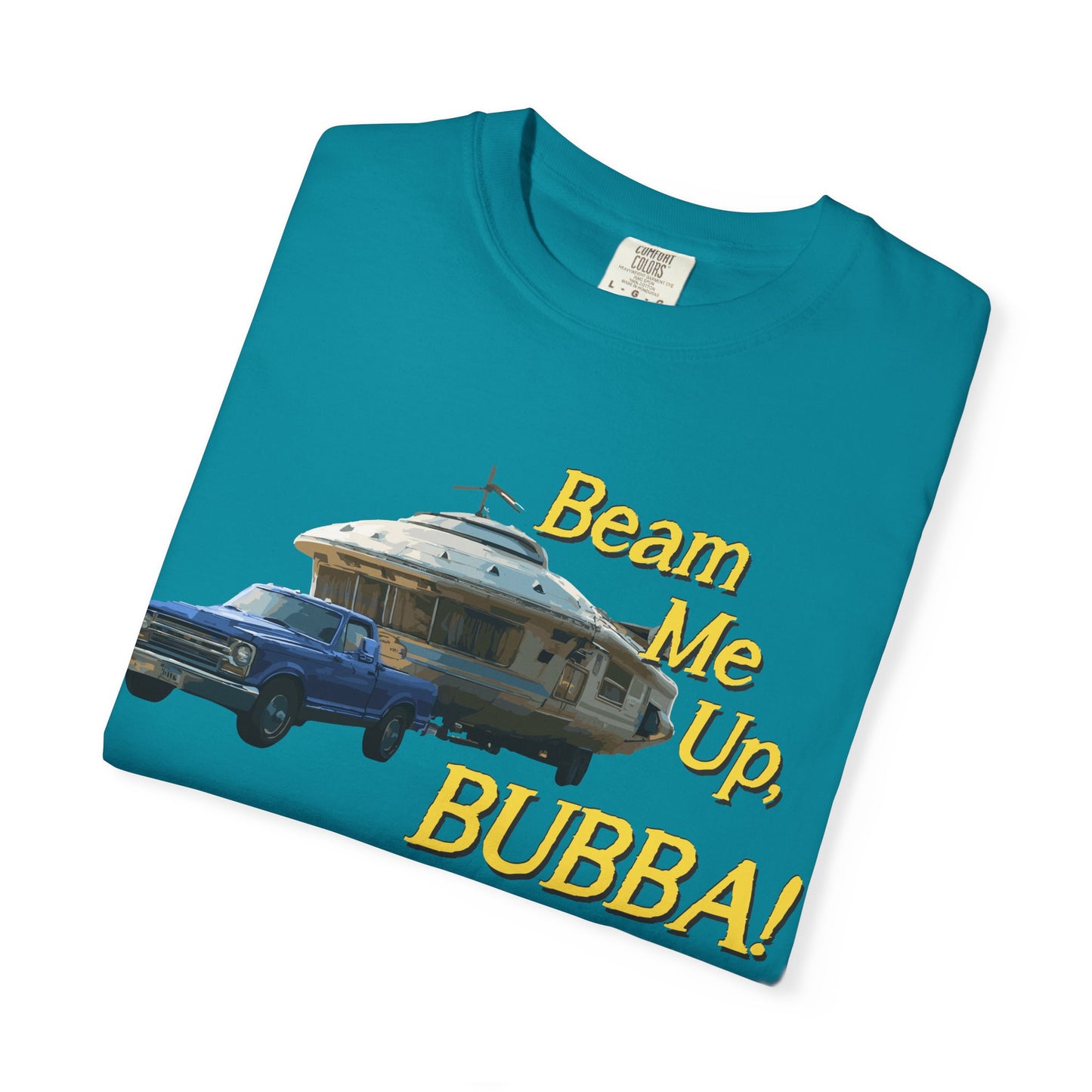 Beam Me Up, BUBBA! Unisex T-Shirt