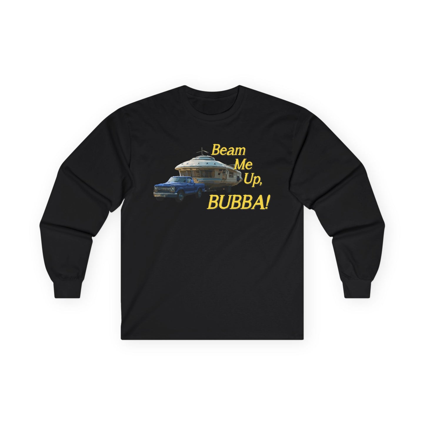 Beam Me Up, BUBBA! / Hold My Skunk! Unisex Sweatshirt