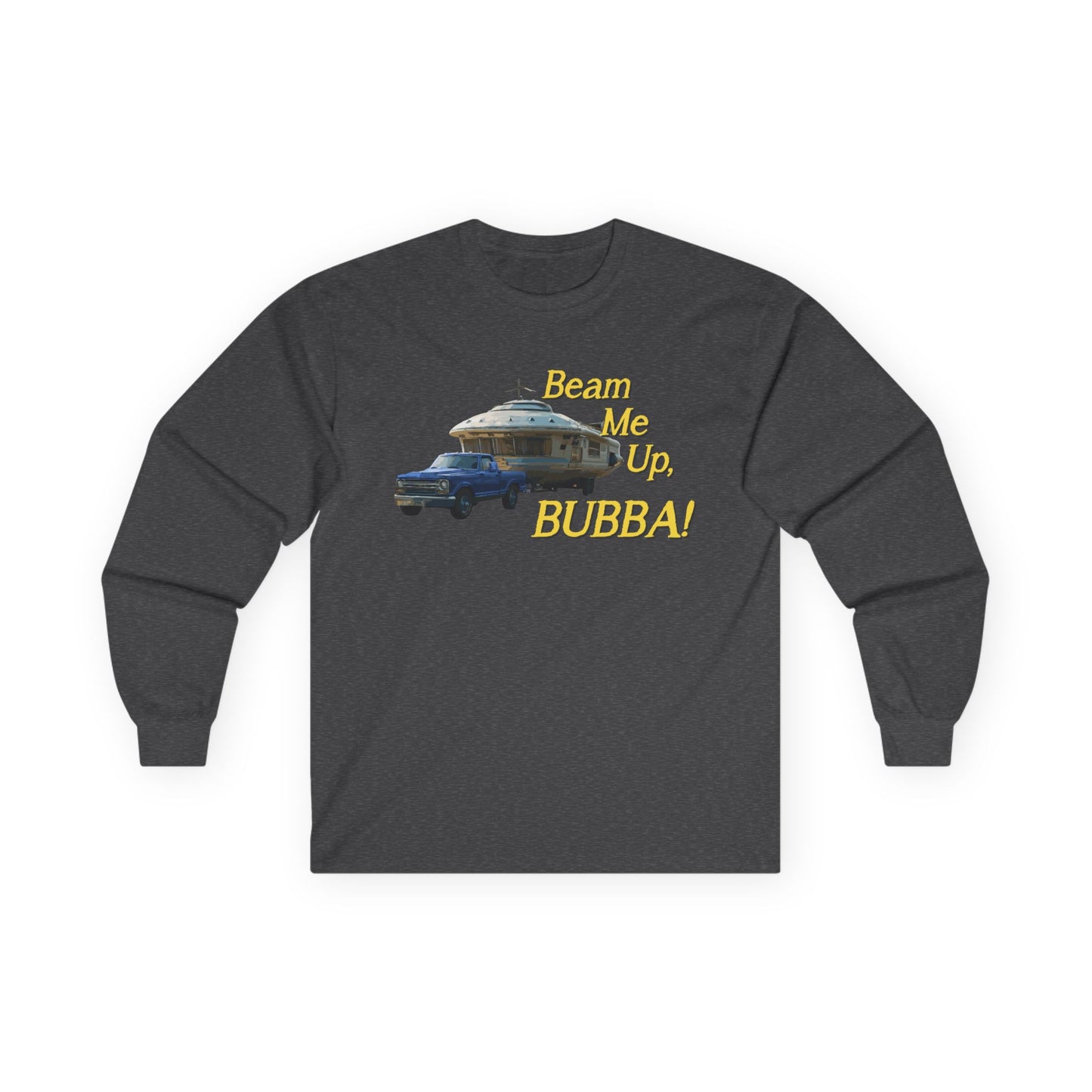 Beam Me Up, BUBBA! / Hold My Skunk! Unisex Sweatshirt