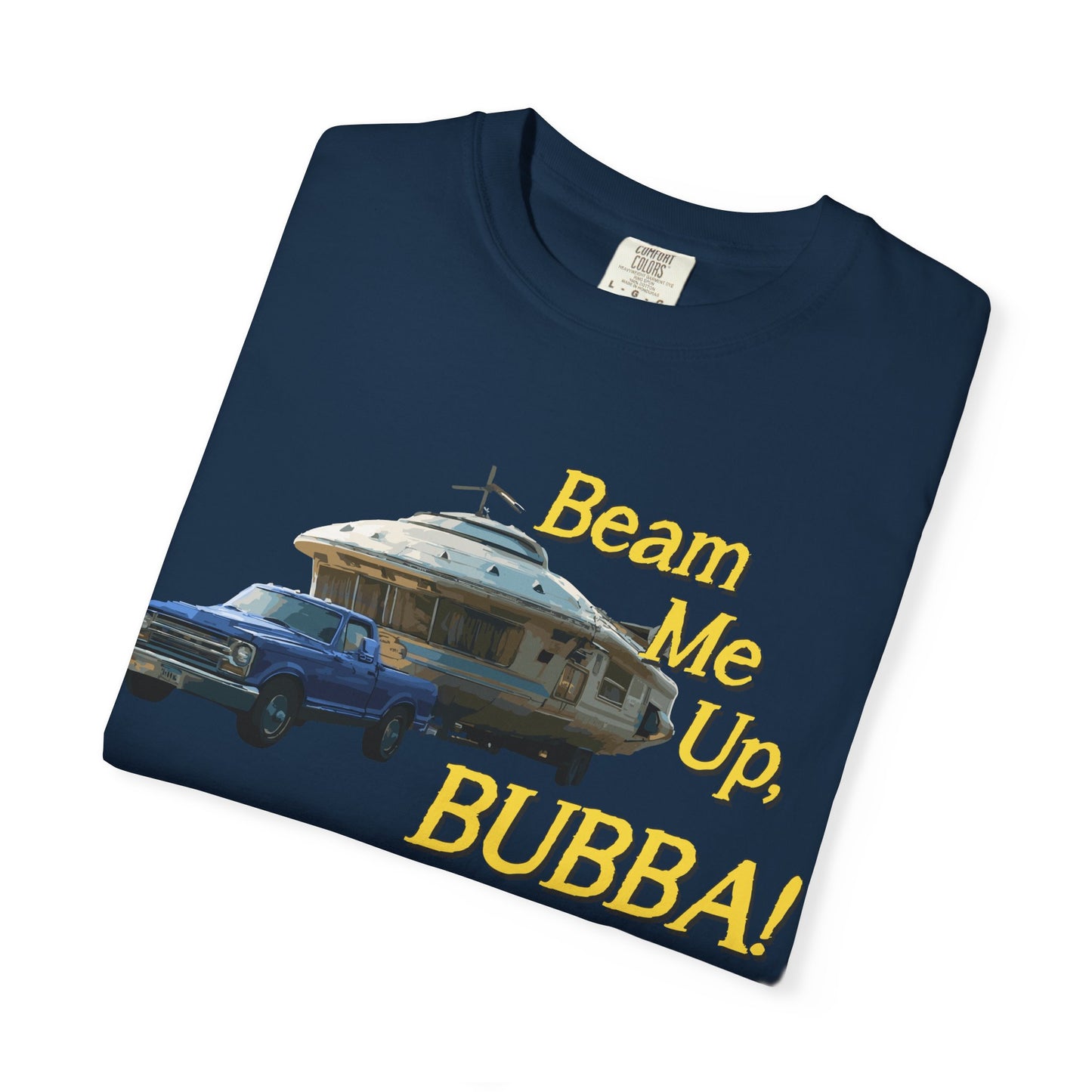 Beam Me Up, BUBBA! Unisex T-Shirt
