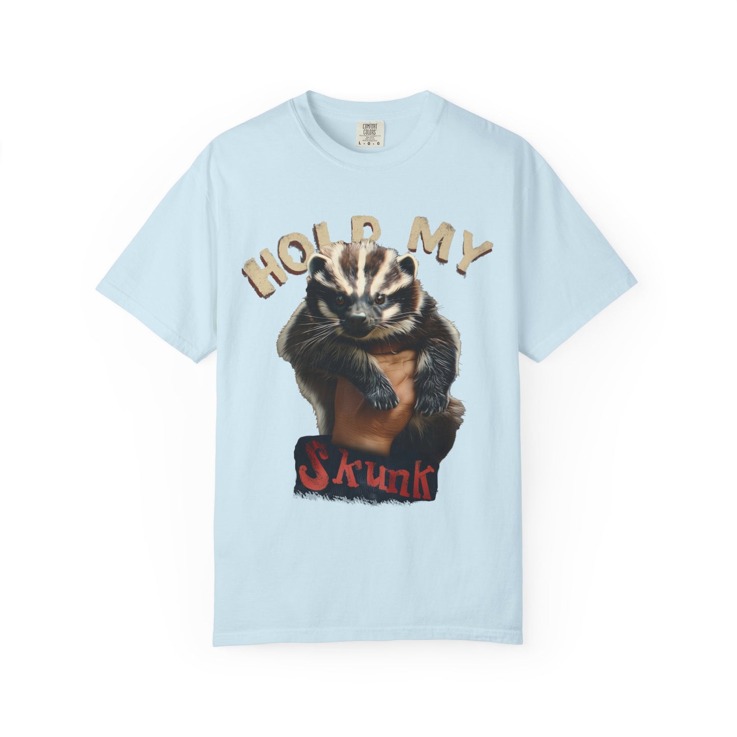 Hold My Skunk Unisex T-Shirt