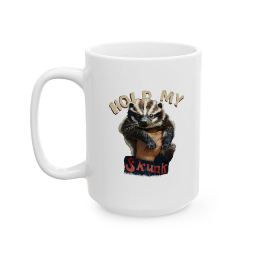 Beam Me Up, BUBBA!/ Hold My Skunk! Ceramic Mug (11oz, 15oz)