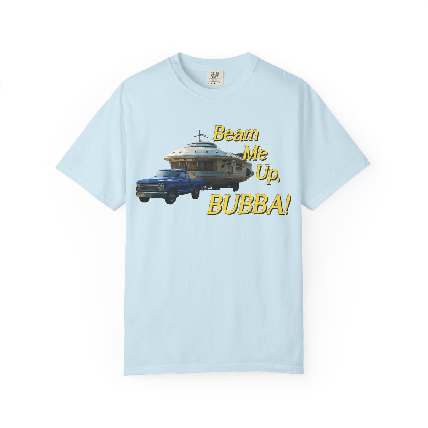 Beam Me Up, BUBBA! Unisex T-Shirt