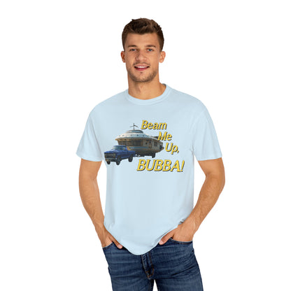 Beam Me Up, BUBBA! Unisex T-Shirt