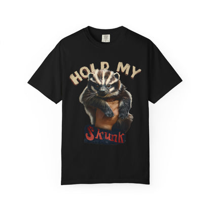 Hold My Skunk Unisex T-Shirt