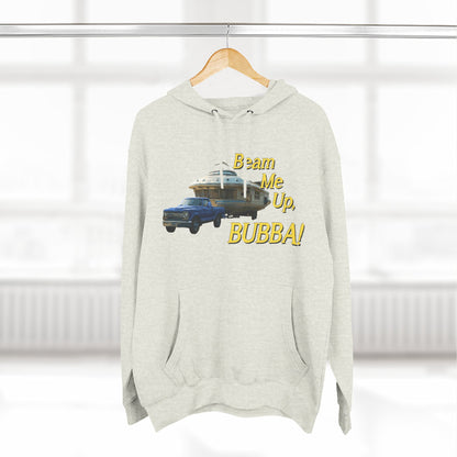 Beam Me Up, BUBBA! Unisex Fleece Hoodie