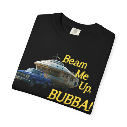 Beam Me Up, BUBBA! Unisex T-Shirt