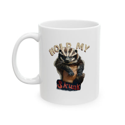 Beam Me Up, BUBBA!/ Hold My Skunk! Ceramic Mug (11oz, 15oz)
