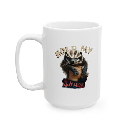 Beam Me Up, BUBBA!/ Hold My Skunk! Ceramic Mug (11oz, 15oz)