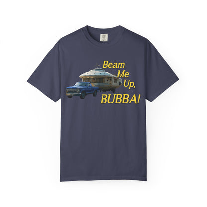 Beam Me Up, BUBBA! Unisex T-Shirt