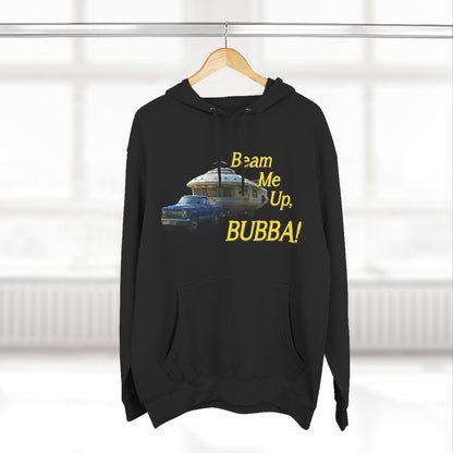 Beam Me Up, BUBBA! Unisex Fleece Hoodie