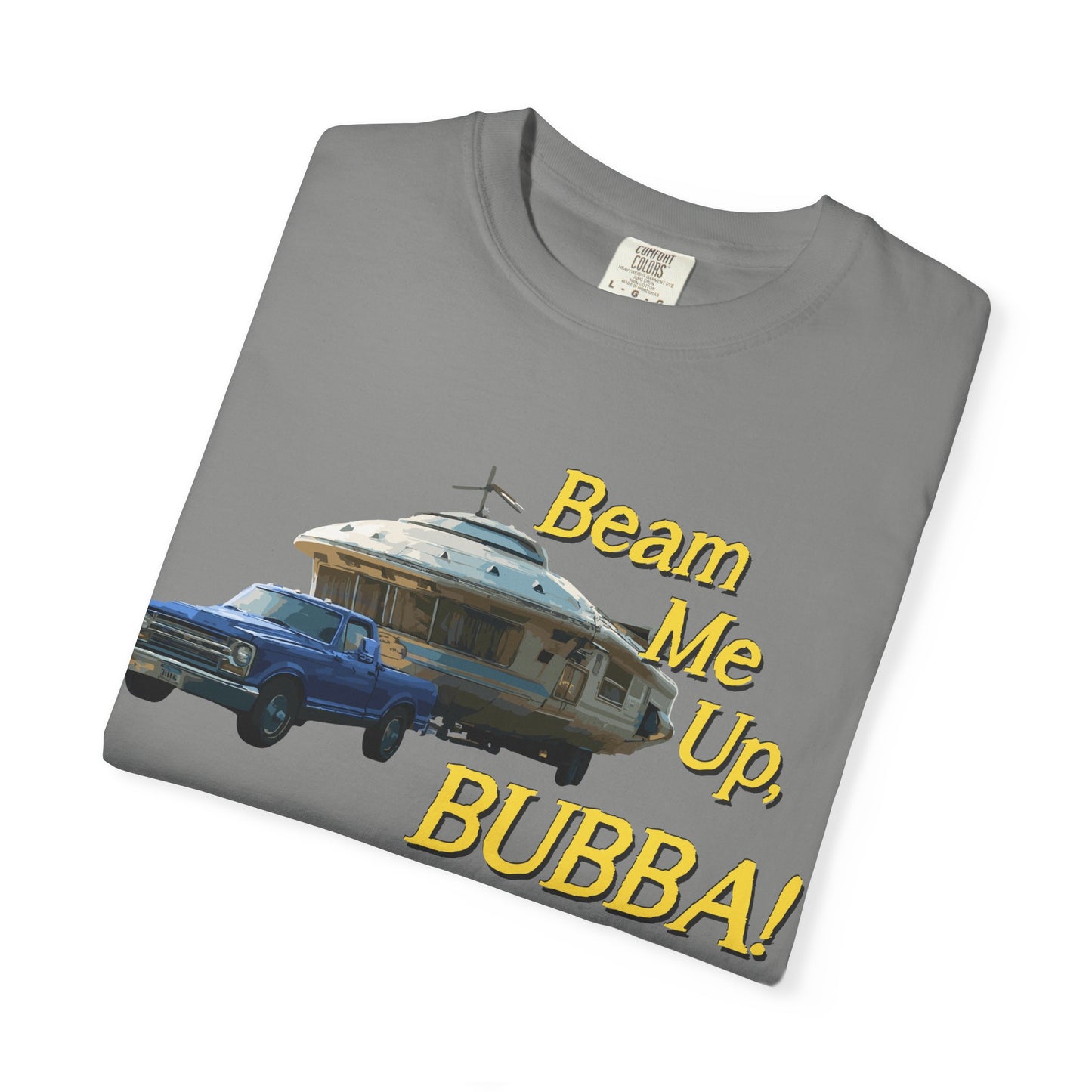 Beam Me Up, BUBBA! Unisex T-Shirt